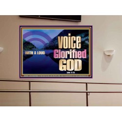 WITH A LOUD VOICE GLORIFIED GOD  Printable Bible Verses to Portrait  GWOVERCOMER10349  "62x44"