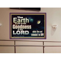 EARTH IS FULL OF GOD GOODNESS ABIDE AND REMAIN IN HIM  Unique Power Bible Picture  GWOVERCOMER10355  "62x44"