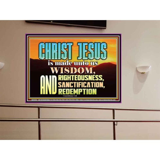 CHRIST JESUS OUR WISDOM, RIGHTEOUSNESS, SANCTIFICATION AND OUR REDEMPTION  Encouraging Bible Verse Portrait  GWOVERCOMER10457  