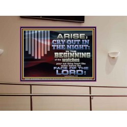 ARISE CRY OUT IN THE NIGHT IN THE BEGINNING OF THE WATCHES  Christian Quotes Portrait  GWOVERCOMER10596  "62x44"