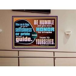 DO NOT ALLOW SELFISHNESS OR PRIDE TO BE YOUR GUIDE  Printable Bible Verse to Portrait  GWOVERCOMER10638  "62x44"