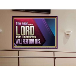THE ZEAL OF THE LORD OF HOSTS  Printable Bible Verses to Portrait  GWOVERCOMER10640  "62x44"