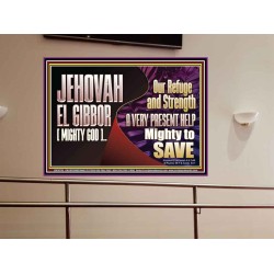 JEHOVAH EL GIBBOR MIGHTY GOD MIGHTY TO SAVE  Eternal Power Portrait  GWOVERCOMER10715  "62x44"
