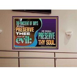THE ANCIENT OF DAYS SHALL PRESERVE THEE FROM ALL EVIL  Scriptures Wall Art  GWOVERCOMER10729  "62x44"
