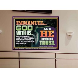 IMMANUEL..GOD WITH US OUR GOODNESS FORTRESS HIGH TOWER DELIVERER AND SHIELD  Christian Quote Portrait  GWOVERCOMER10755  "62x44"