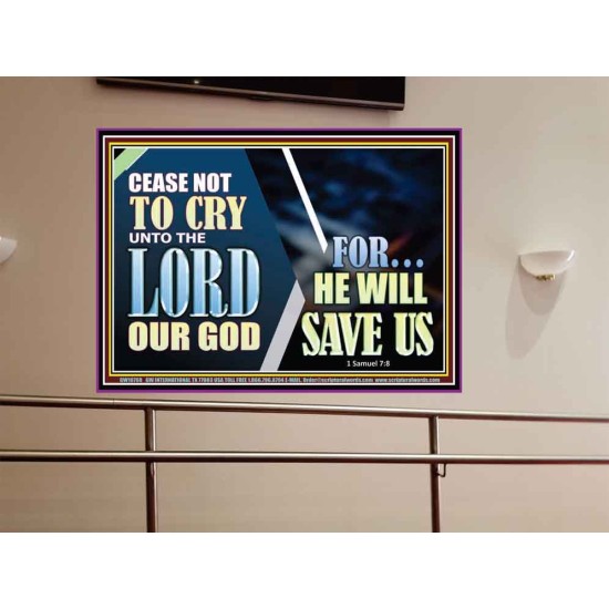 CEASE NOT TO CRY UNTO THE LORD OUR GOD FOR HE WILL SAVE US  Scripture Art Portrait  GWOVERCOMER10768  