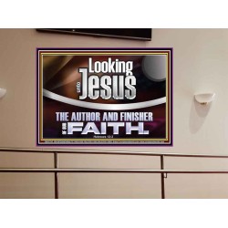 LOOKING UNTO JESUS THE AUTHOR AND FINISHER OF OUR FAITH  Modern Wall Art  GWOVERCOMER12114  "62x44"