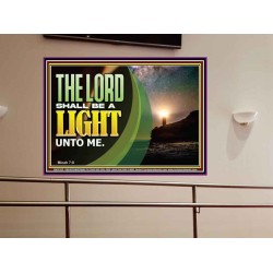 THE LORD SHALL BE A LIGHT UNTO ME  Custom Wall Art  GWOVERCOMER12123  "62x44"