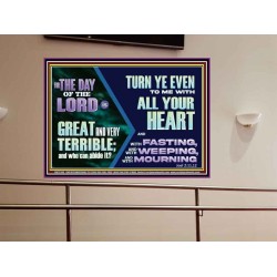 THE DAY OF THE LORD IS GREAT AND VERY TERRIBLE REPENT IMMEDIATELY  Custom Inspiration Scriptural Art Portrait  GWOVERCOMER12145  "62x44"