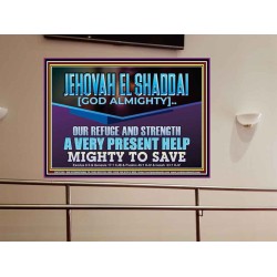 JEHOVAH EL SHADDAI MIGHTY TO SAVE  Unique Scriptural Portrait  GWOVERCOMER12248  "62x44"