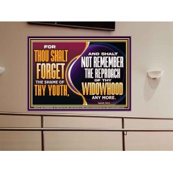 THOU SHALT FORGET THE SHAME OF THY YOUTH  Encouraging Bible Verse Portrait  GWOVERCOMER12712  "62x44"