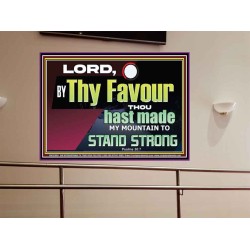 THY FAVOUR HAST MADE MY MOUNTAIN TO STAND STRONG  Modern Christian Wall Décor Portrait  GWOVERCOMER12960  "62x44"