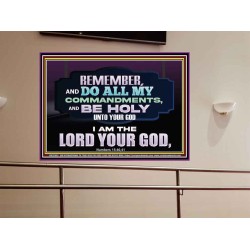 DO ALL MY COMMANDMENTS AND BE HOLY   Bible Verses to Encourage  Portrait  GWOVERCOMER12962  "62x44"