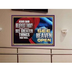 BELIEVEST THOU THOU SHALL SEE GREATER THINGS HEAVEN OPEN  Unique Scriptural Portrait  GWOVERCOMER12994  "62x44"