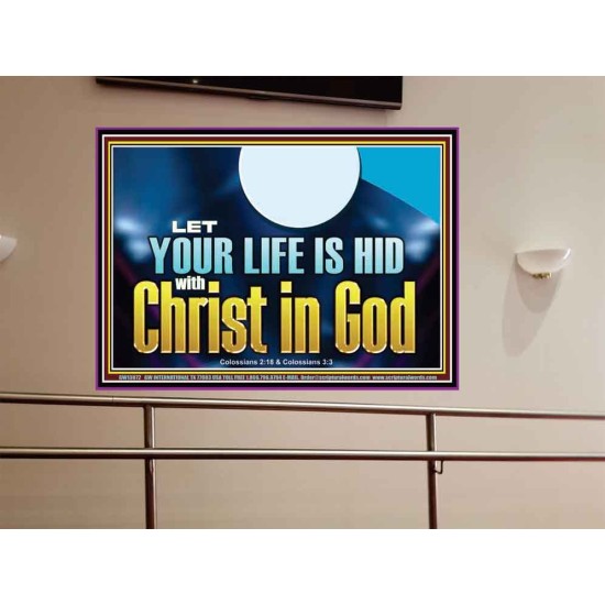 LET YOUR LIFE IS HID WITH CHRIST IN GOD  Church Office Portrait  GWOVERCOMER13072  