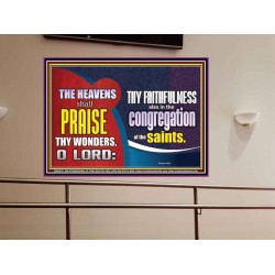 HEAVENS SHALL PRAISE THY WONDERS O LORD  Scriptural Wall Art  GWOVERCOMER9976  "62x44"