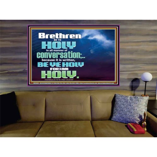 BE YE HOLY FOR I AM HOLY SAITH THE LORD  Ultimate Inspirational Wall Art  Portrait  GWOVERCOMER10407  