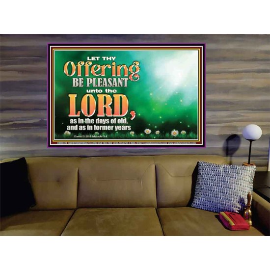 LET THY OFFERING BE PLEASANT UNTO THE LORD  Eternal Power Portrait  GWOVERCOMER10421  