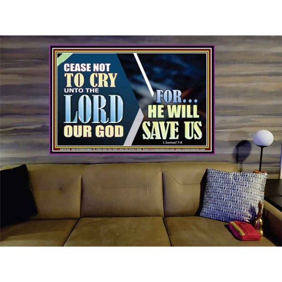 CEASE NOT TO CRY UNTO THE LORD OUR GOD FOR HE WILL SAVE US  Scripture Art Portrait  GWOVERCOMER10768  