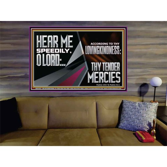 HEAR ME SPEEDILY O LORD ACCORDING TO THY LOVINGKINDNESS  Ultimate Inspirational Wall Art Portrait  GWOVERCOMER11922  