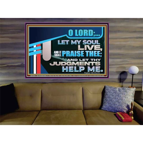 LET MY SOUL LIVE AND IT SHALL PRAISE THEE O LORD  Scripture Art Prints  GWOVERCOMER12054  