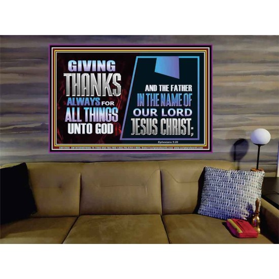 GIVE THANKS ALWAYS FOR ALL THINGS UNTO GOD  Scripture Art Prints Portrait  GWOVERCOMER12060  