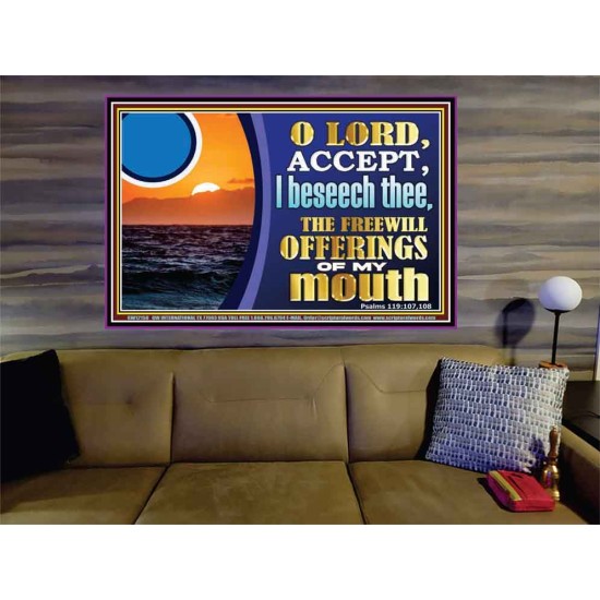 ACCEPT THE FREEWILL OFFERINGS OF MY MOUTH  Bible Verse for Home Portrait  GWOVERCOMER12158  