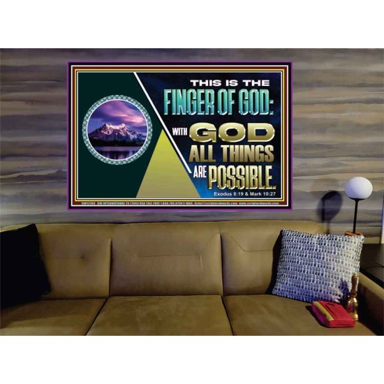 THIS IS THE FINGER OF GOD WITH GOD ALL THINGS ARE POSSIBLE  Bible Verse Wall Art  GWOVERCOMER12168  