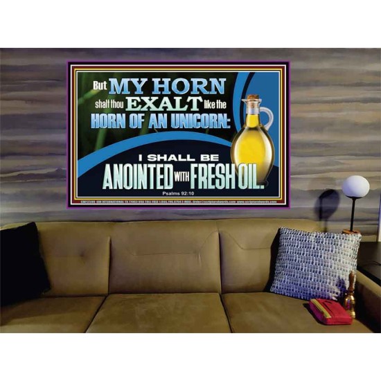 ANOINTED WITH FRESH OIL  Large Scripture Wall Art  GWOVERCOMER12590  