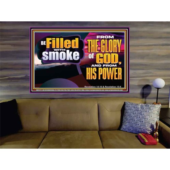 BE FILLED WITH SMOKE FROM THE GLORY OF GOD AND FROM HIS POWER  Christian Quote Portrait  GWOVERCOMER12717  