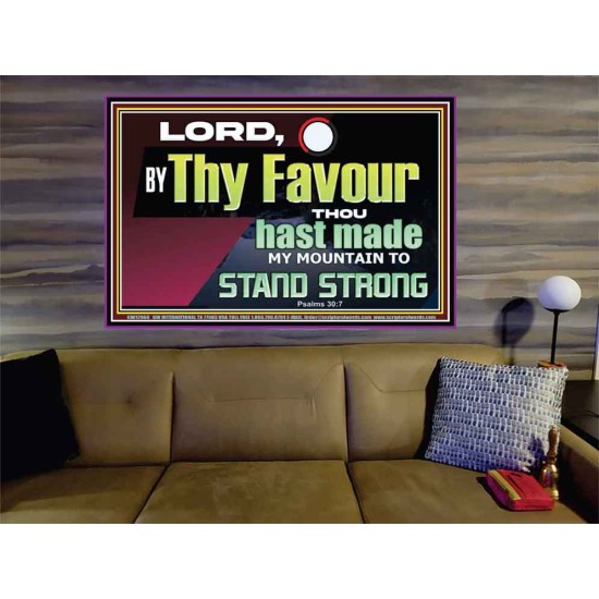 THY FAVOUR HAST MADE MY MOUNTAIN TO STAND STRONG  Modern Christian Wall Décor Portrait  GWOVERCOMER12960  