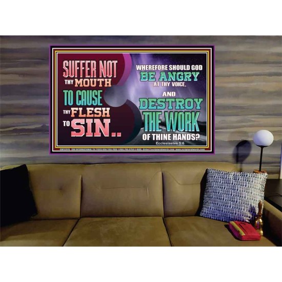 SUFFER NOT THY MOUTH TO CAUSE THY FLESH TO SIN  Bible Verse Portrait  GWOVERCOMER12976  
