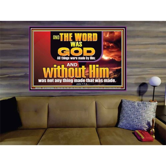 THE WORD OF GOD ALL THINGS WERE MADE BY HIM   Unique Scriptural Picture  GWOVERCOMER12985  