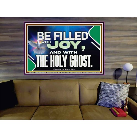 BE FILLED WITH JOY AND WITH THE HOLY GHOST  Ultimate Power Portrait  GWOVERCOMER13060  