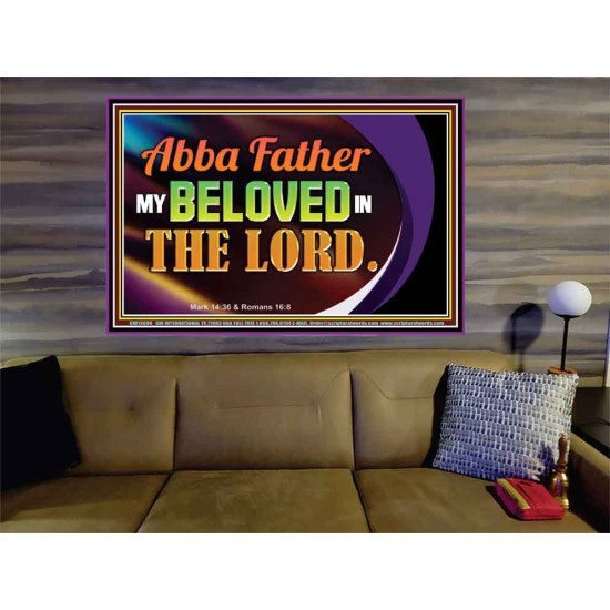 ABBA FATHER MY BELOVED IN THE LORD  Religious Art  Glass Portrait  GWOVERCOMER13096  