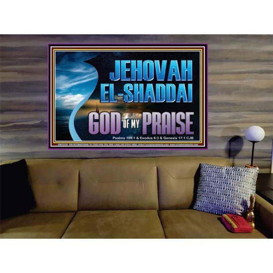 JEHOVAH EL SHADDAI GOD OF MY PRAISE  Modern Christian Wall Décor Portrait  GWOVERCOMER13120  