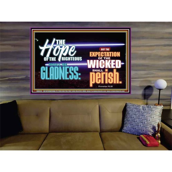THE HOPE OF RIGHTEOUS IS GLADNESS  Scriptures Wall Art  GWOVERCOMER9914  