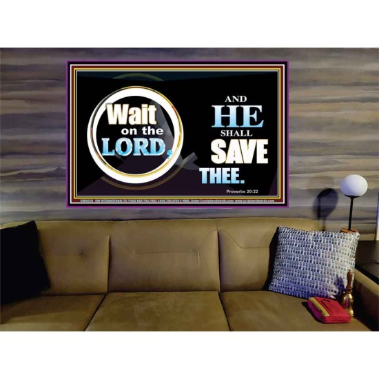 WAIT ON THE LORD AND HE SHALL SAVED THEE  Contemporary Christian Wall Art Portrait  GWOVERCOMER9920  