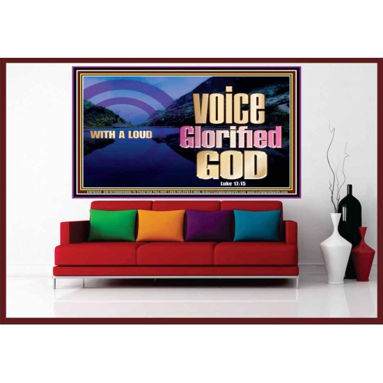 WITH A LOUD VOICE GLORIFIED GOD  Printable Bible Verses to Portrait  GWOVERCOMER10349  