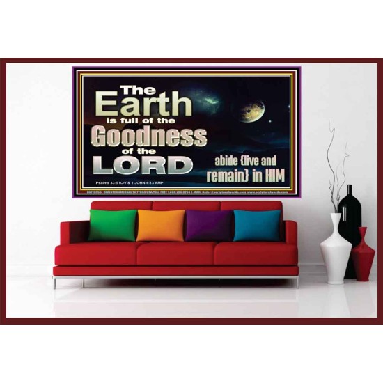 EARTH IS FULL OF GOD GOODNESS ABIDE AND REMAIN IN HIM  Unique Power Bible Picture  GWOVERCOMER10355  