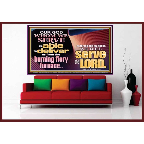 OUR GOD WHOM WE SERVE IS ABLE TO DELIVER US  Custom Wall Scriptural Art  GWOVERCOMER10602  