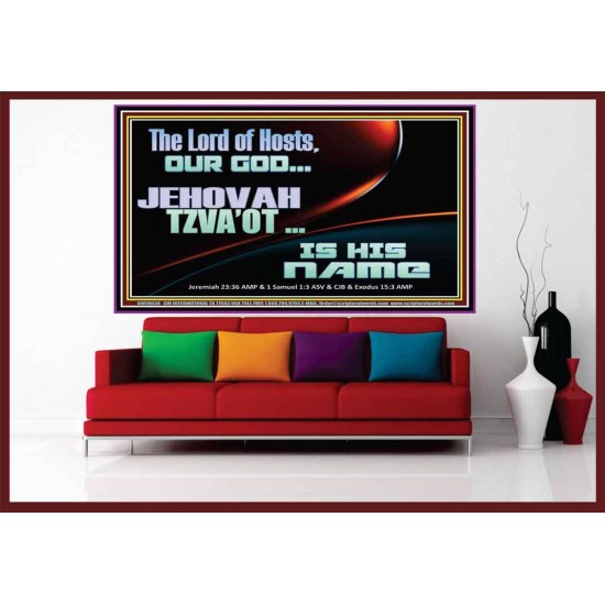 THE LORD OF HOSTS JEHOVAH TZVA'OT IS HIS NAME  Bible Verse for Home Portrait  GWOVERCOMER10634  