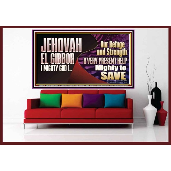 JEHOVAH EL GIBBOR MIGHTY GOD MIGHTY TO SAVE  Eternal Power Portrait  GWOVERCOMER10715  