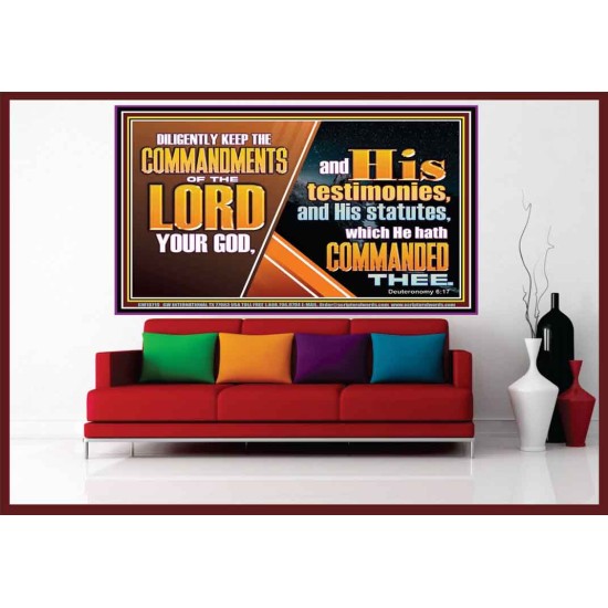 DILIGENTLY KEEP THE COMMANDMENTS OF THE LORD OUR GOD  Ultimate Inspirational Wall Art Portrait  GWOVERCOMER10719  