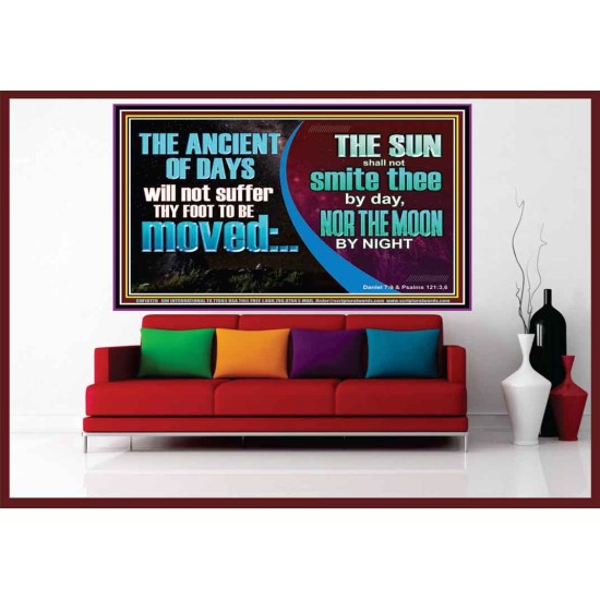 THE ANCIENT OF DAYS WILL NOT SUFFER THY FOOT TO BE MOVED  Scripture Wall Art  GWOVERCOMER10728  