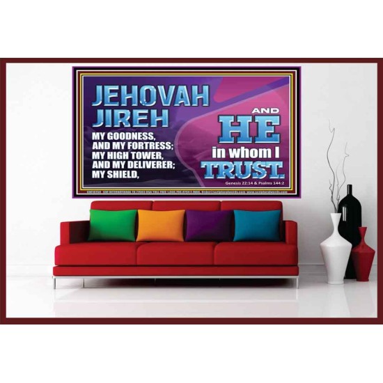 JEHOVAH JIREH OUR GOODNESS FORTRESS HIGH TOWER DELIVERER AND SHIELD  Encouraging Bible Verses Portrait  GWOVERCOMER10750  