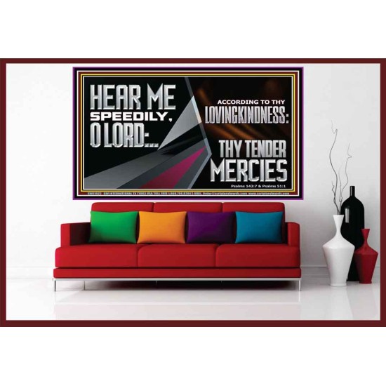 HEAR ME SPEEDILY O LORD ACCORDING TO THY LOVINGKINDNESS  Ultimate Inspirational Wall Art Portrait  GWOVERCOMER11922  