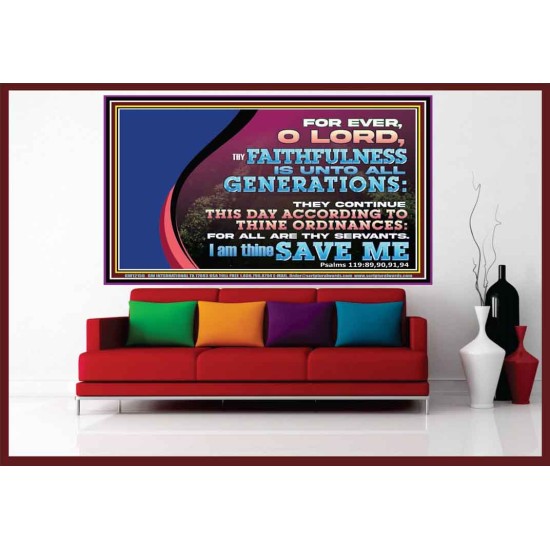 THY FAITHFULNESS IS UNTO ALL GENERATIONS O LORD  Bible Verse for Home Portrait  GWOVERCOMER12156  