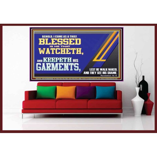 BLESSED IS HE THAT WATCHETH AND KEEPETH HIS GARMENTS  Bible Verse Portrait  GWOVERCOMER12704  