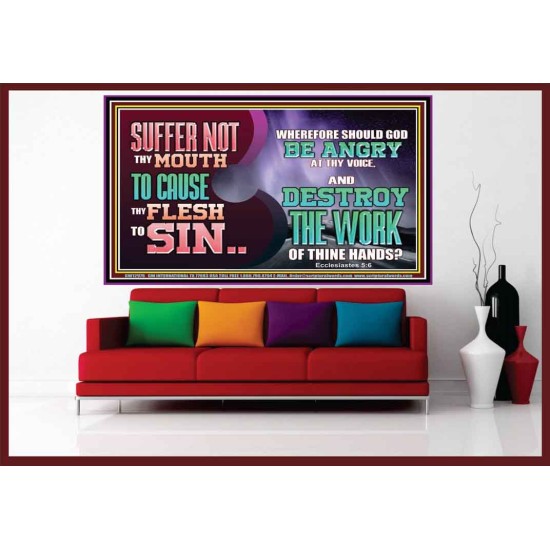 SUFFER NOT THY MOUTH TO CAUSE THY FLESH TO SIN  Bible Verse Portrait  GWOVERCOMER12976  